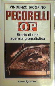 La copertina del libro "Pecorelli" del 1983, scritto da Iacopino, attuale presidente nazionale dell'Ordine dei Giornalisti