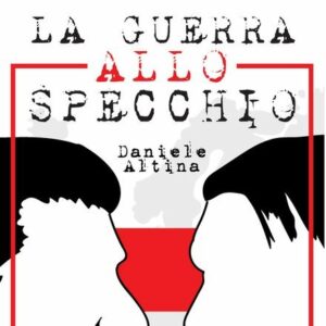 la guerra allo specchio